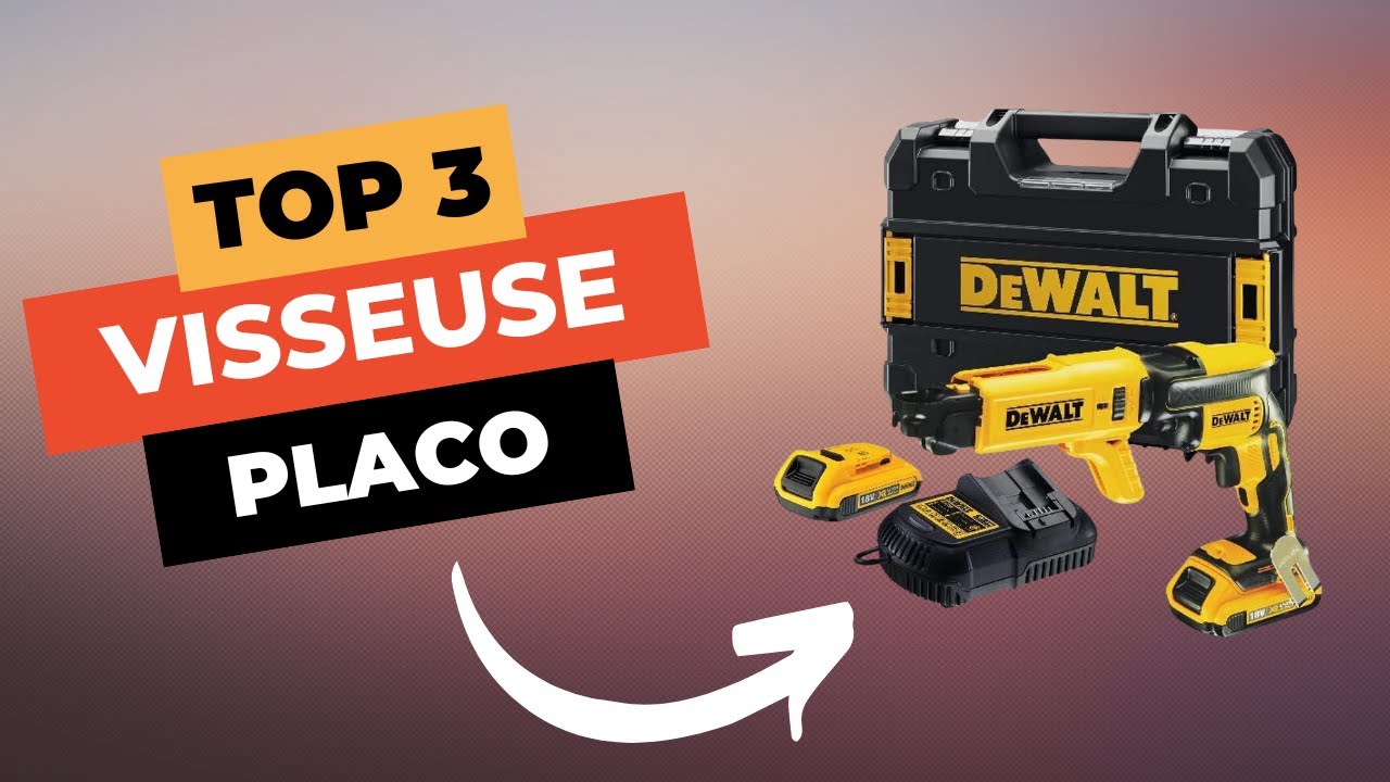 TOP 3 : Meilleure Visseuse Placo 2024 🔥