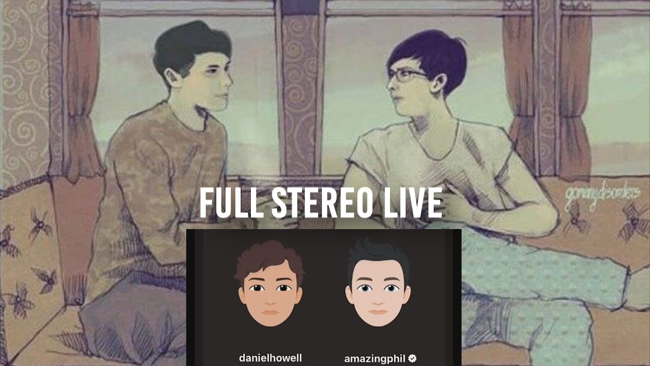 Dan and Phil - Full Stereo Live (HD)
