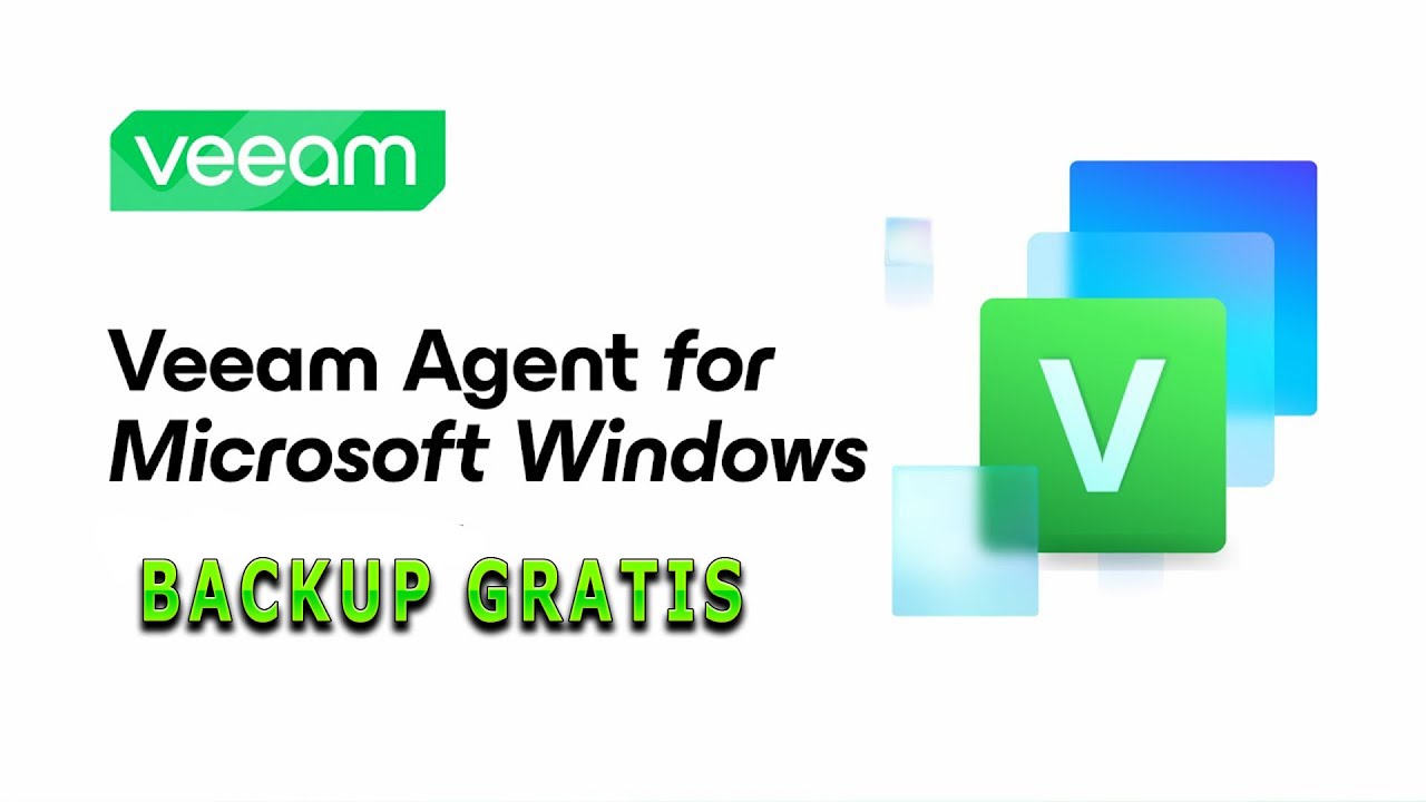 Cómo Hacer Backups Gratis en Windows con Veeam Agent for Microsft Windows