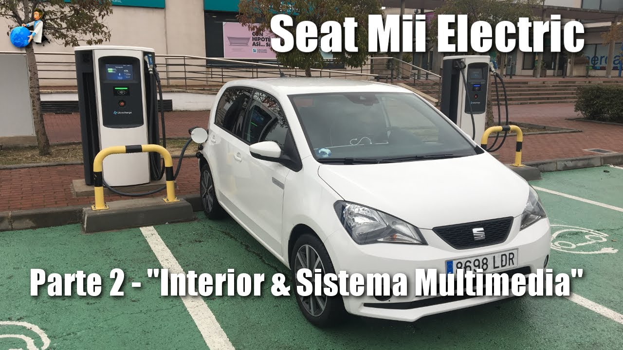 Seat Mii Electric - Interior y Sistema Multimedia [Parte 2]