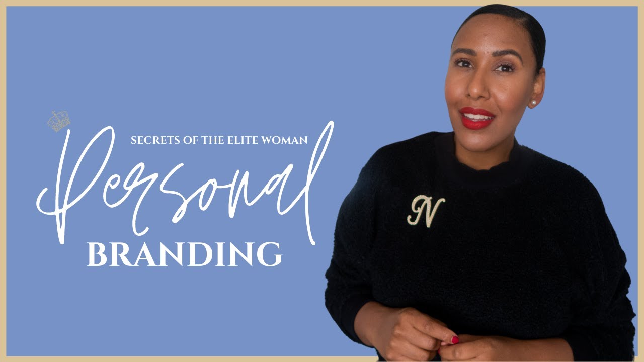 Secrets Of The Elite Woman - Week #2 | Personal Brand... Do you need one ? | School Of Affluence
