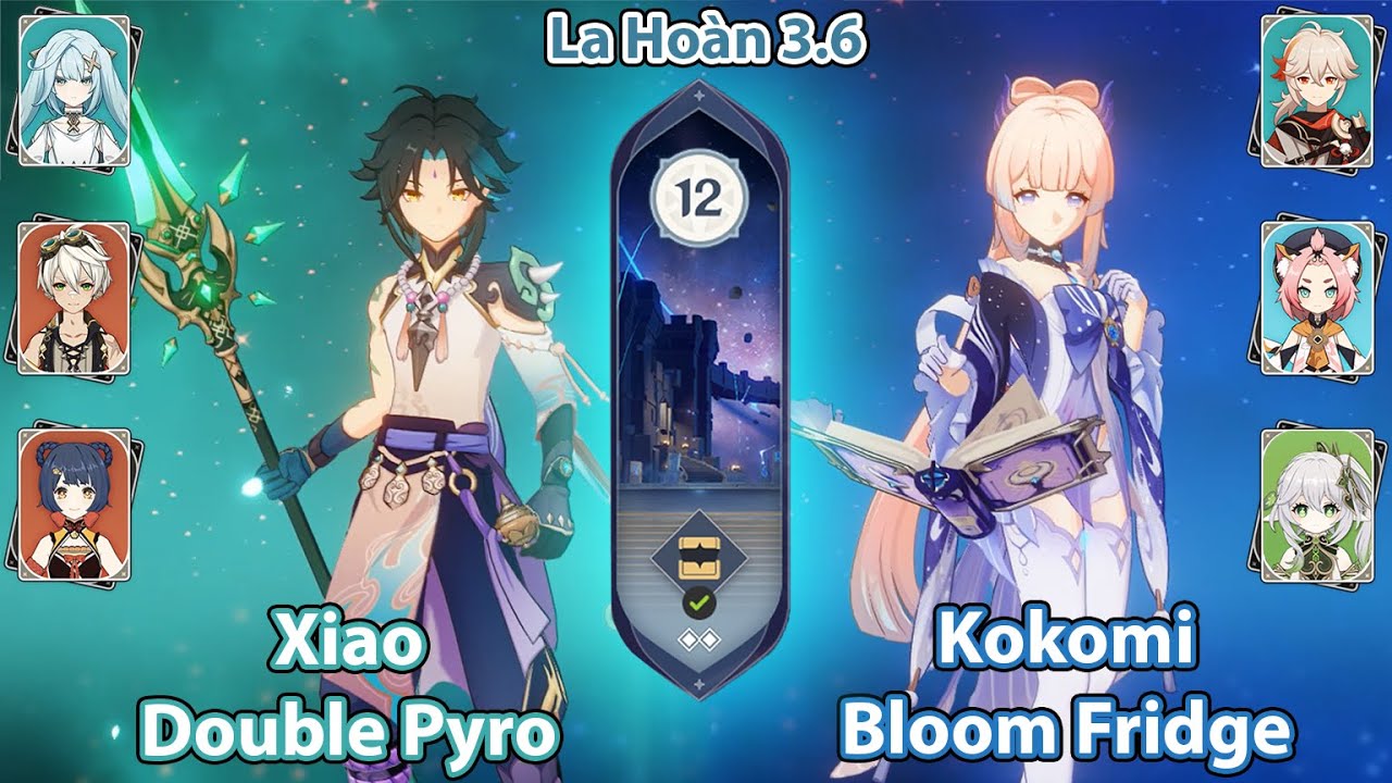C0 Xiao Double Pyro & C0 Kokomi Bloom Fridge | La Ho&agrave;n Th&acirc;m Cảnh Tầng 12 | Genshin Impact 3.6