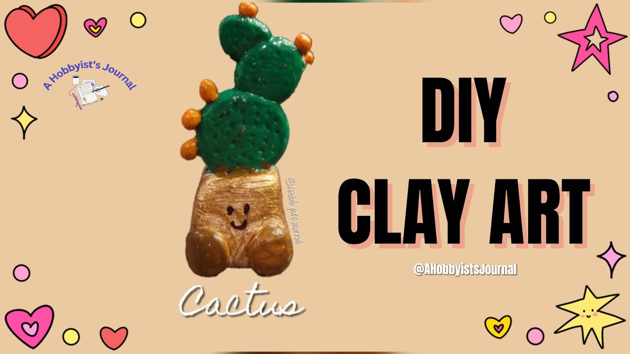 Sculpt with Me | Cute Clay Art | DIY Cactus, Beginner-Friendly | A Hobbyist's Journal #clayart #clay
