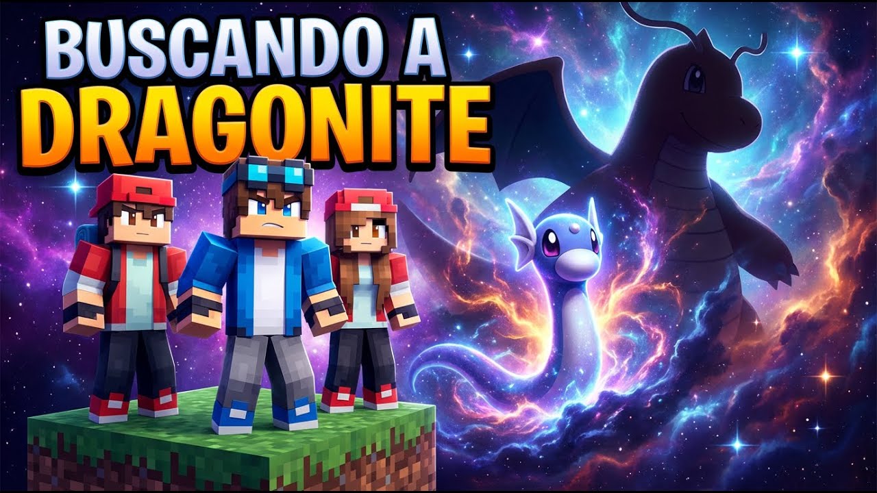 GALAXYMON | BUSCO A DRATINI PARA CONSEGUIR A DRAGONITE 🐉