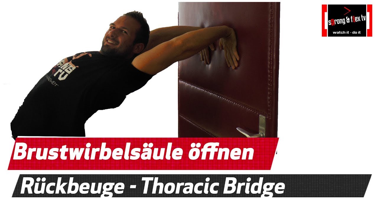 Brustwirbelsäule öffnen - Geniale Übung für den Alltag