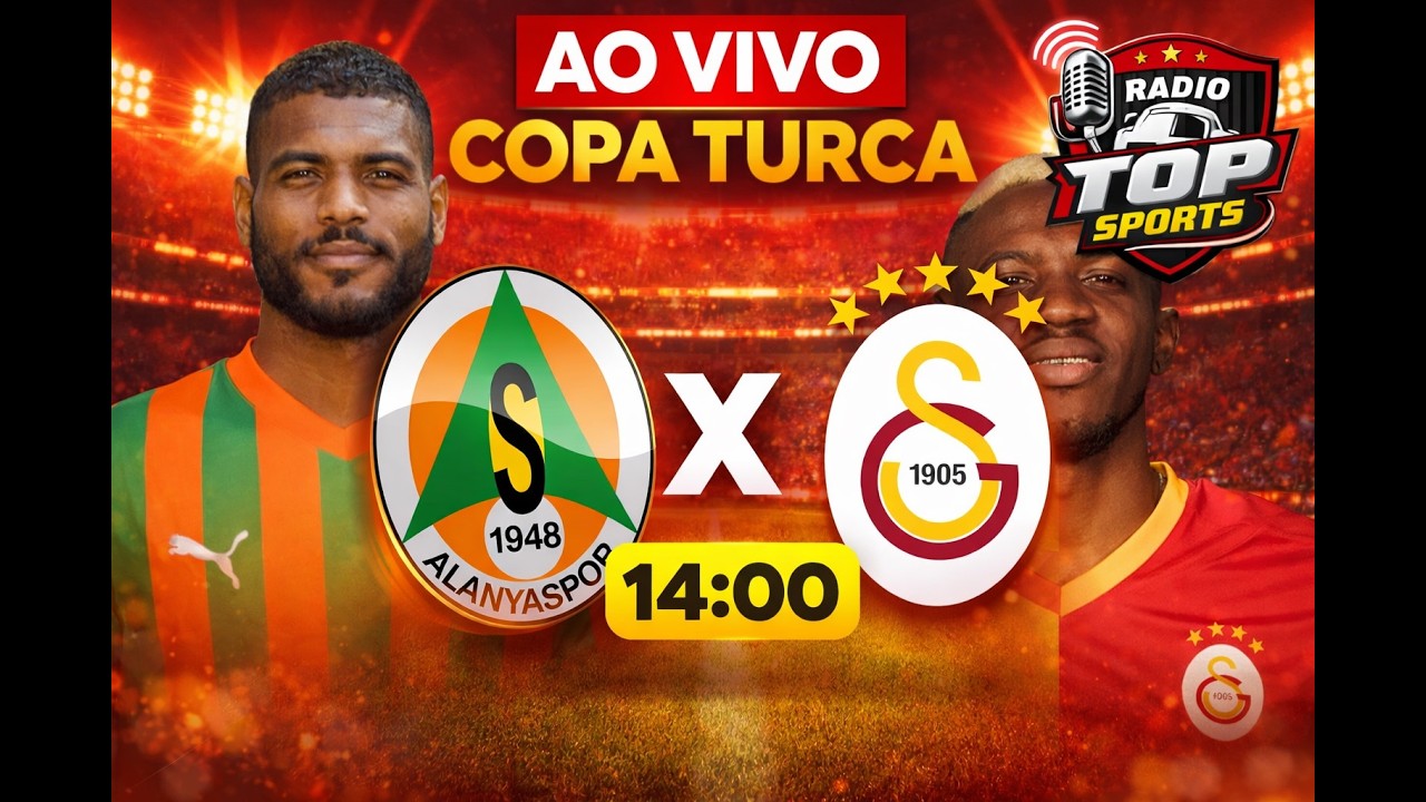 ALANYASPOR x GALATASARAY AO VIVO  COPA DA TURQUIA – RODADA 4