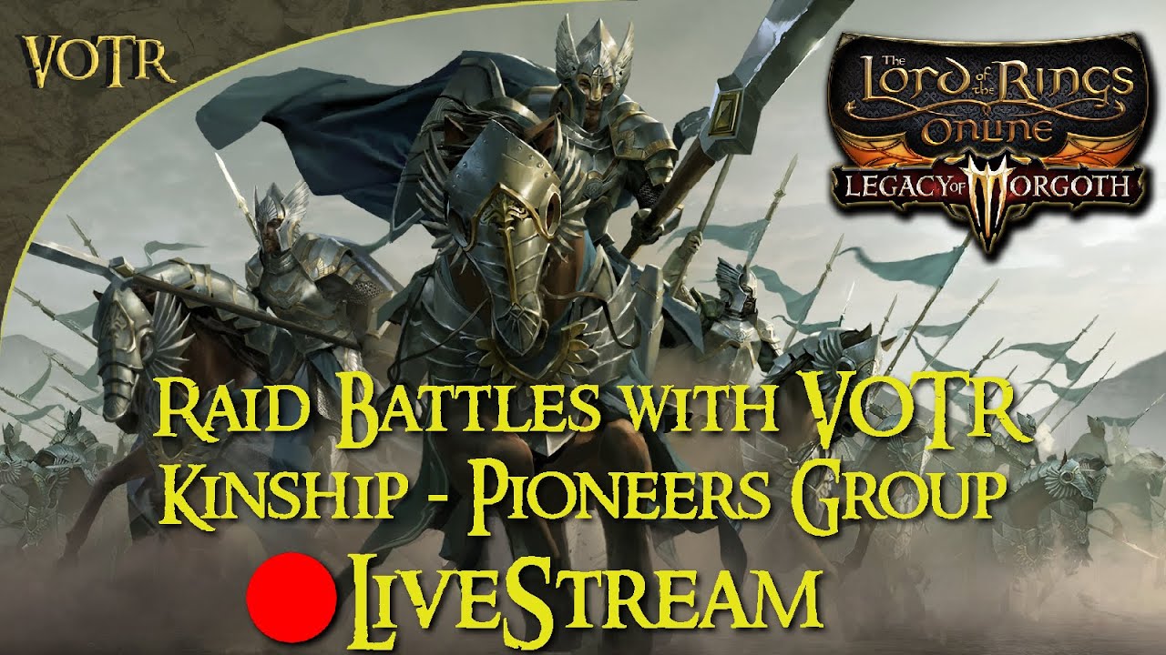 LOTRO - Raid Battles - Pioneers Group - NEW Kingdoms of harad Palace T2 first time! [🔴Livestream ]