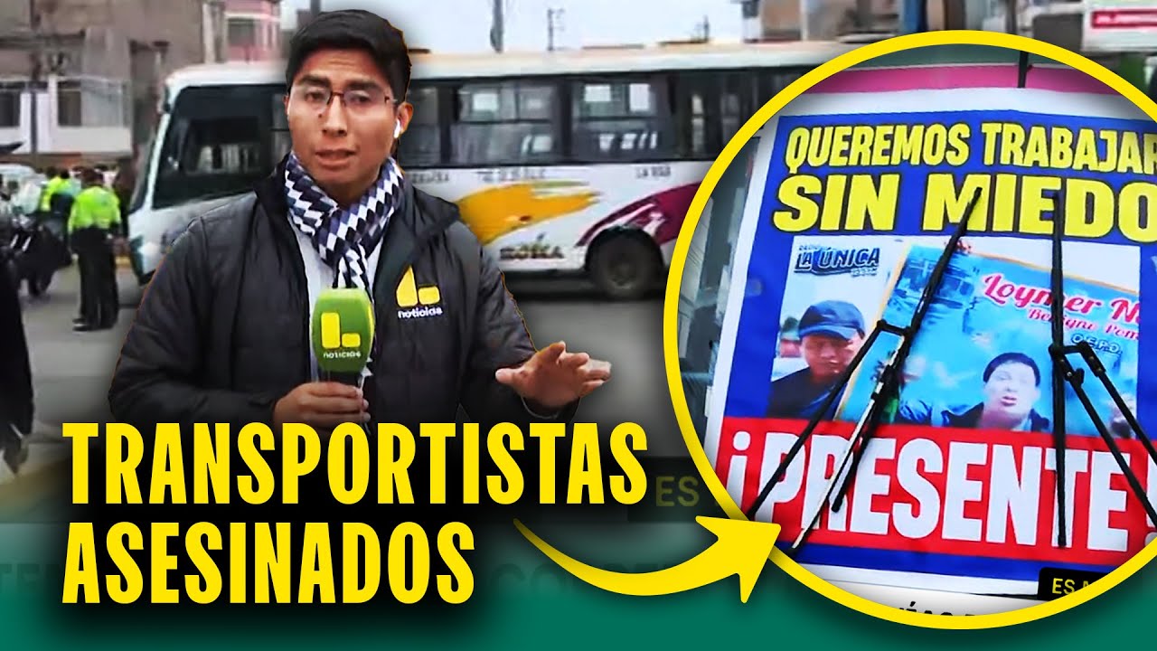 Bloquean vías en Lima por extorsiones: Transportistas temen perder la vida