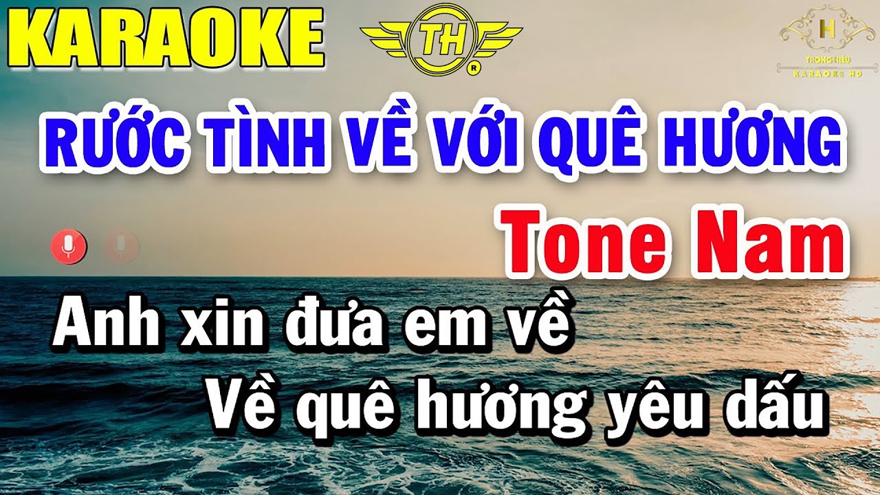 Rước Tình Về Với Quê Hương Karaoke Tone Nam Nhạc Sống | Beat Mới Dễ Hát Âm Thanh Chuẩn | Trọng Hiếu