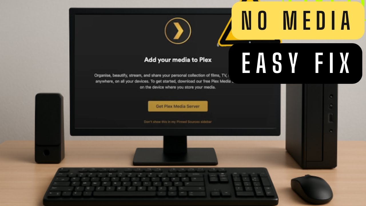How to Fix Plex &ldquo;Add Your Media&rdquo; Error &ndash; Reclaim Your Server!