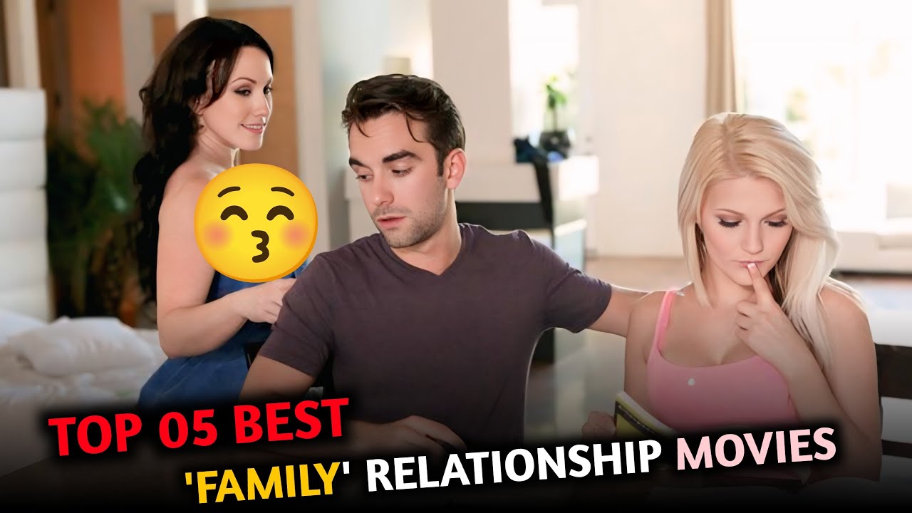 Top 5 Controversial Movies Based on Complex Family Relationships