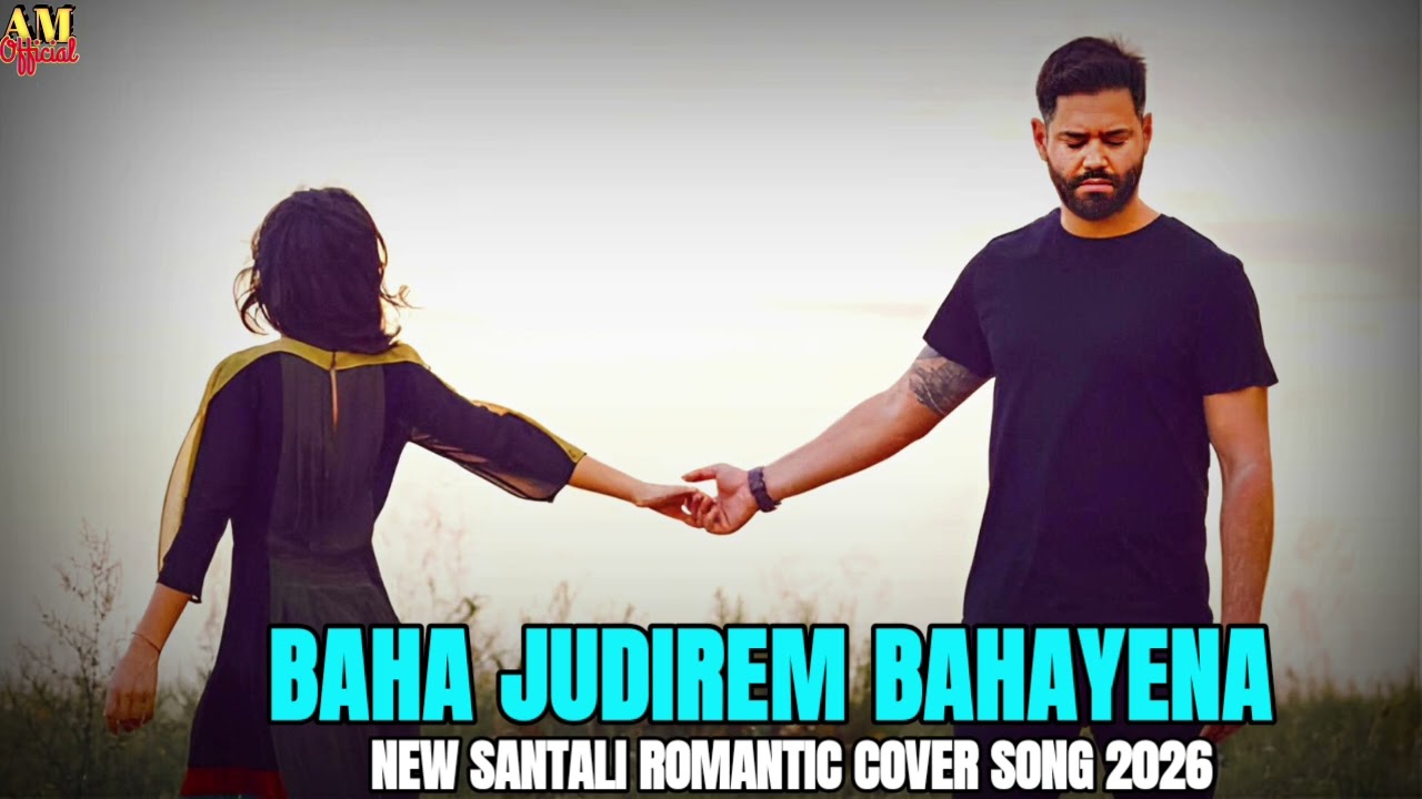BAHA JUDIREM BAHAYENA🥀🌿NEW SANTALI ROMANTIC COVER SONG 2026