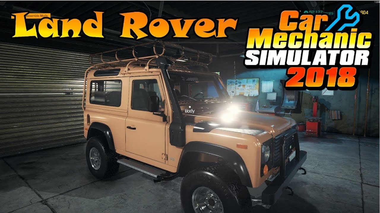 #2 Car Mechanic Simulator 2018 Consertando Land Rover Serie 3