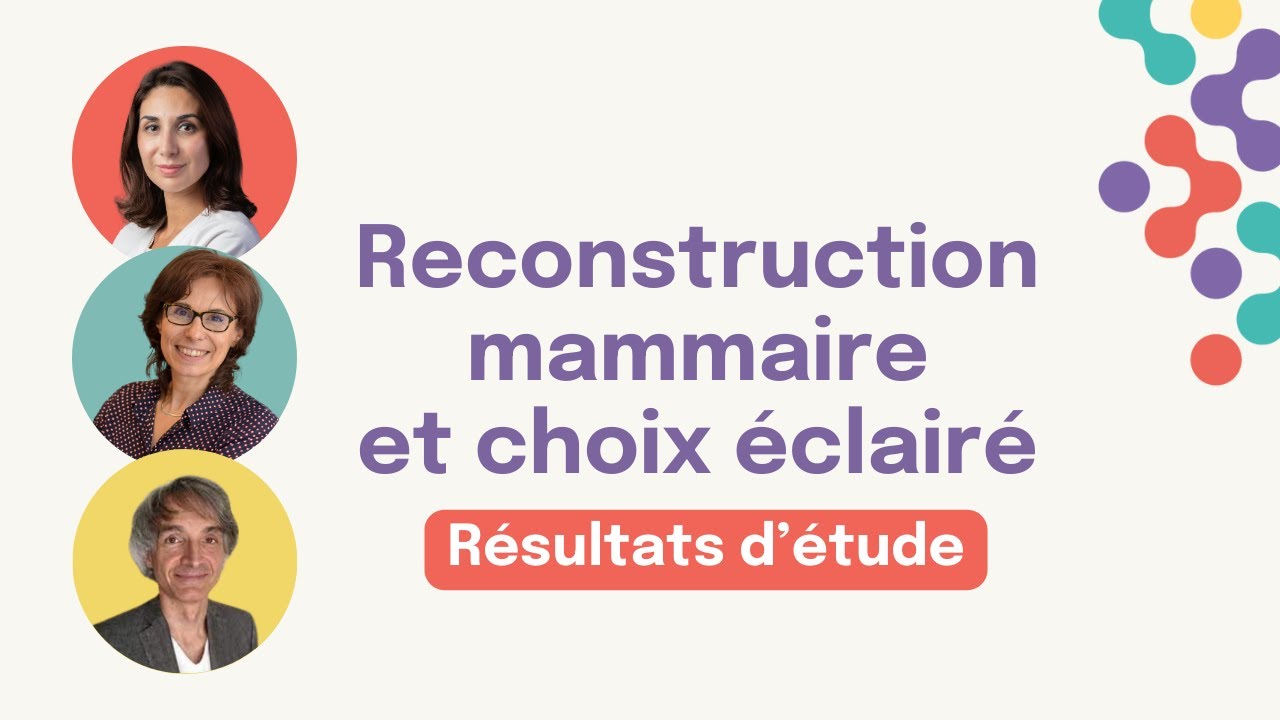 Résultats de l'étude : reconstruction mammaire - de la réflexion à la décision