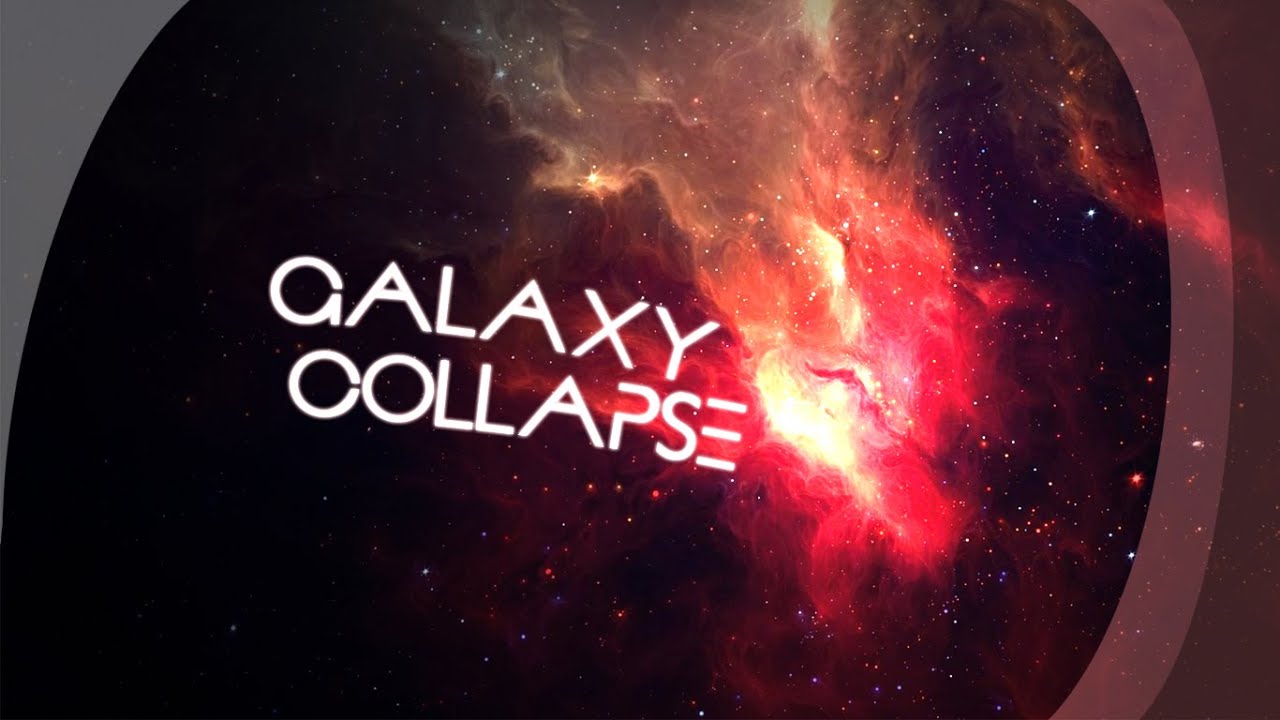 galaxy collapse 97.60%