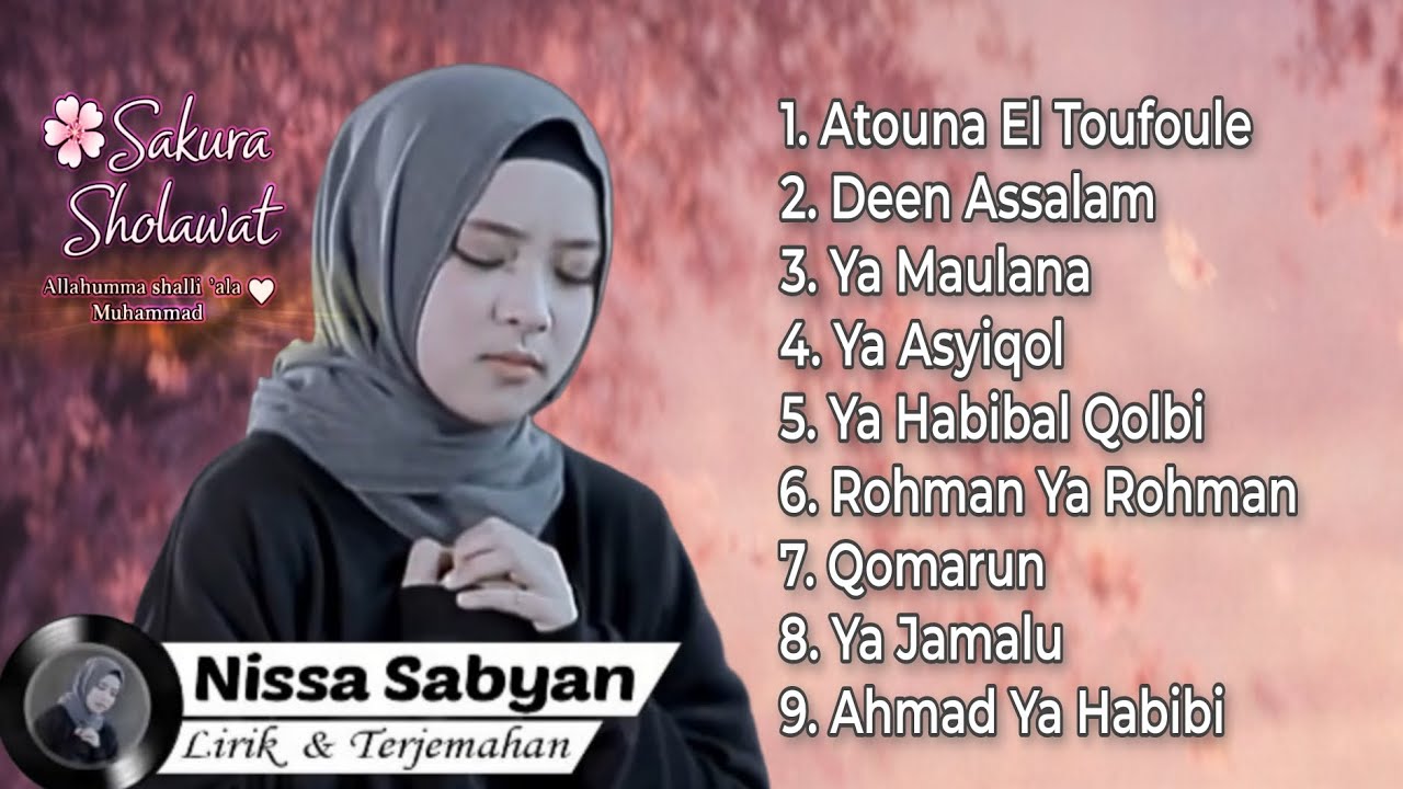 Sejuk Di Hati! Top 9 Kumpulan Sholawat Nissa Sabyan Full Album Terpopuler + Lirik Indonesia