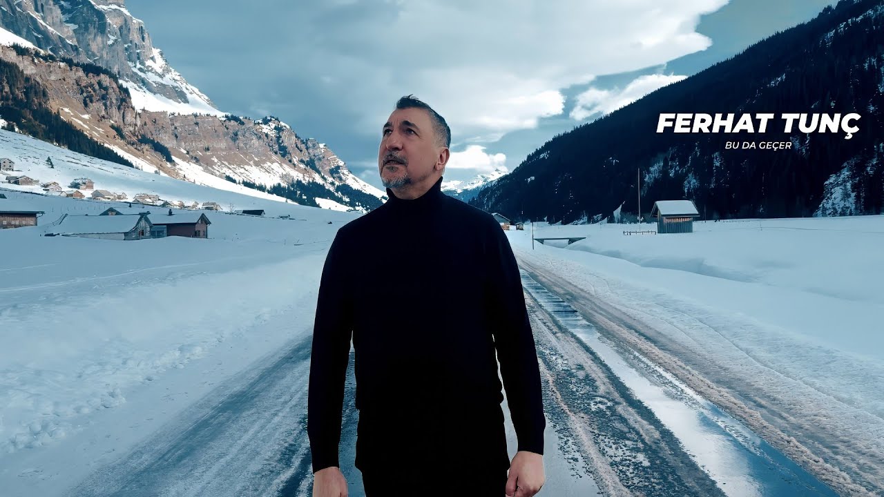 Ferhat Tunç - Bu da Geçer