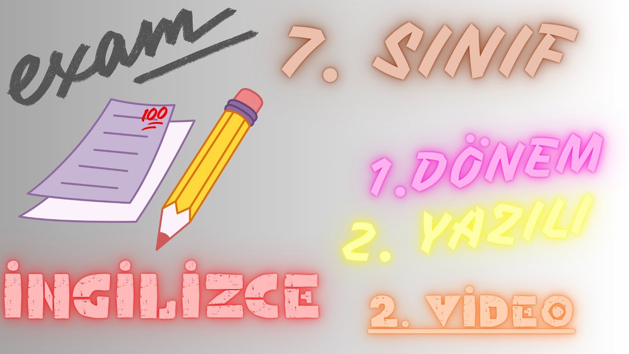 7.Sınıf 1.Dönem 2.Yazılı Sınavı. İngilizce sınavında 100 almak bu video ile çok kolay olacak #sınav