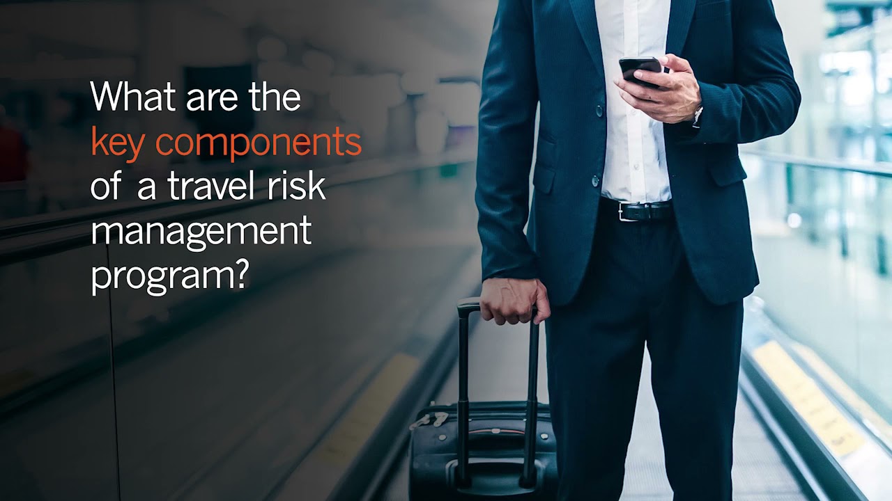 Return to Travel—Staying on Top of Travel Risk Management in 2021 and Beyond