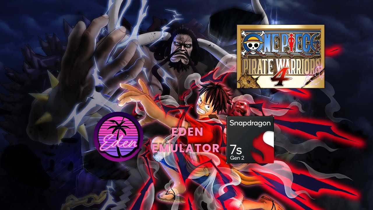 One Piece Pirate Warriors 4 (Switch) On Android || Eden Emulator (Optimized) v0.1.1