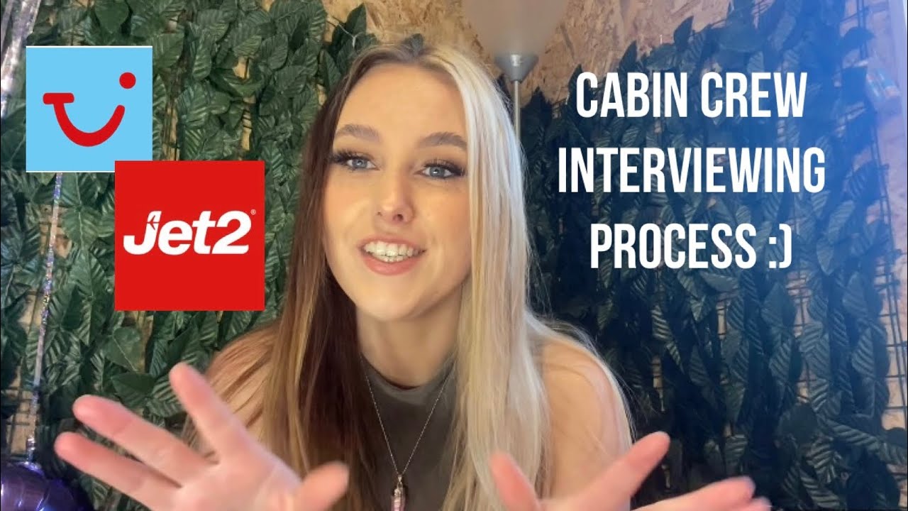 Cabin Crew Interviewing Process (TUI and Jet2)