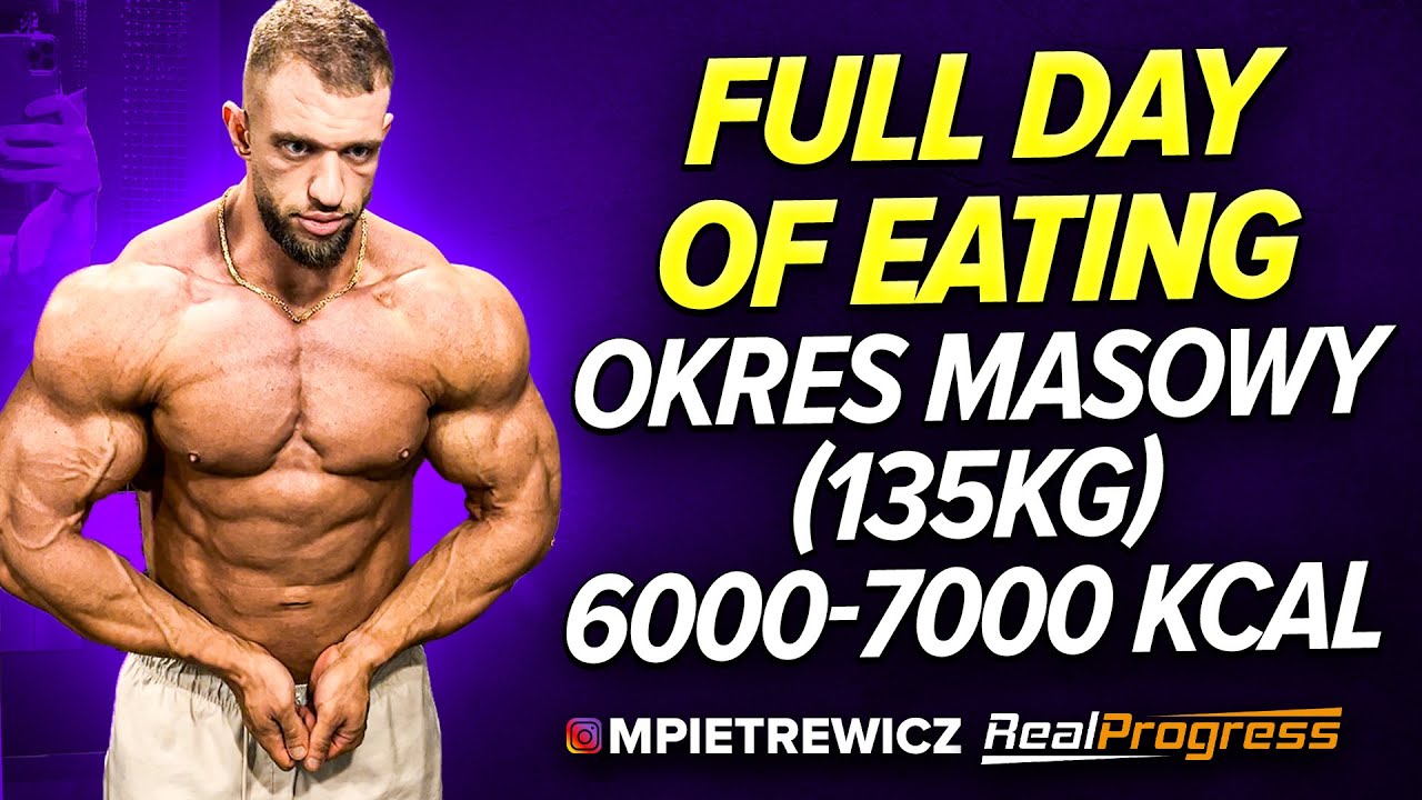 REALPROGRESS - FULL DAY OF EATING (135KG), MASA, Z WYJAŚNIENIEM