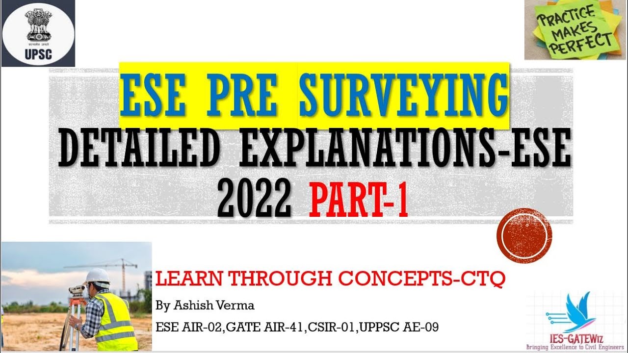 ESE 2022 Pre|Surveying||Detailed Explanations|Solutions with Concepts||Part 1|CTQ-IESGATEWiz