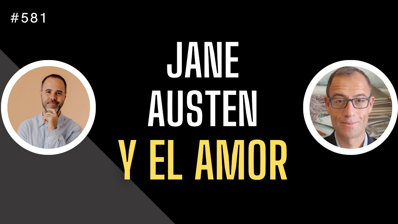 ¿Cómo aprender a tener buenas relaciones de pareja según Jane Austen?