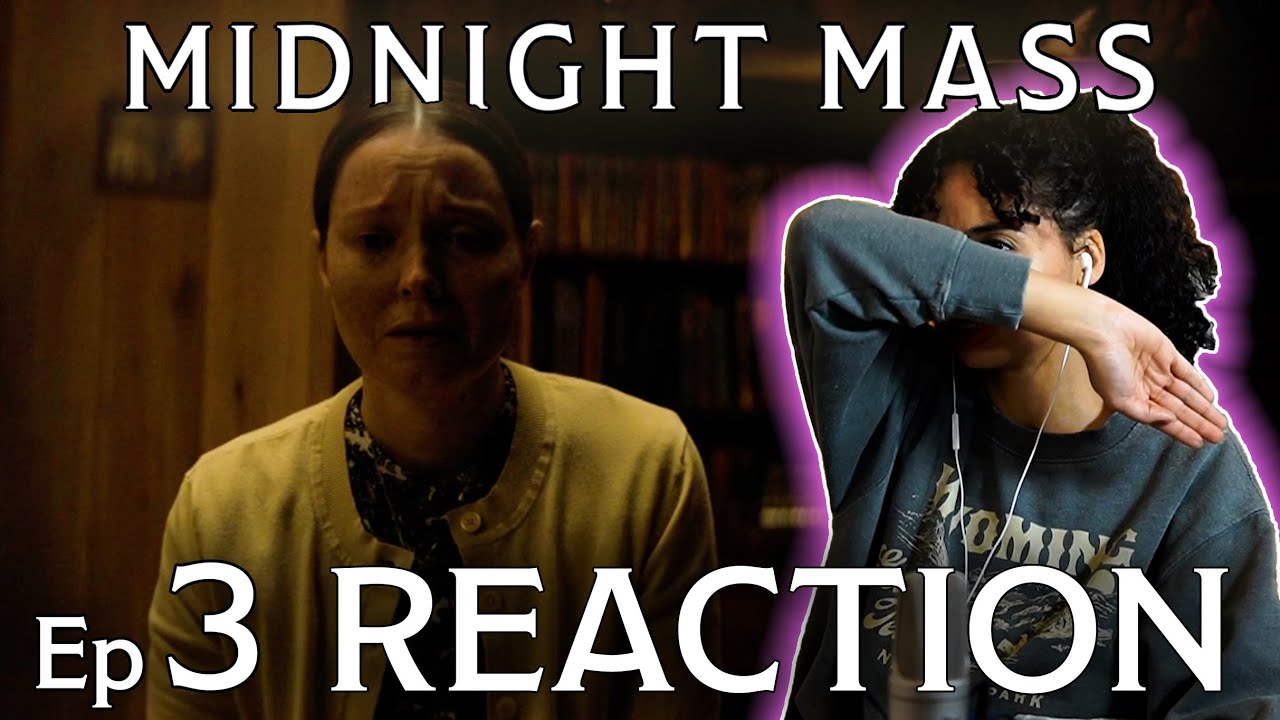 Midnight Mass Ep 03 - 