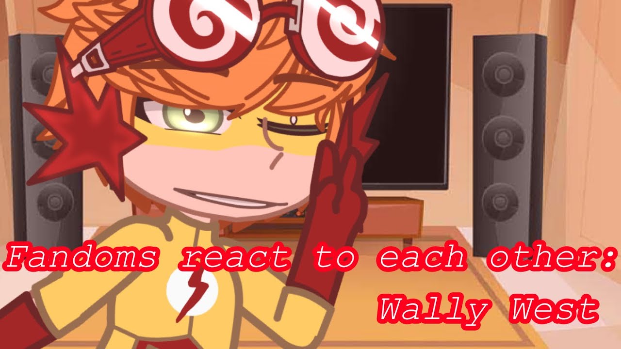 Fandoms react to each other//Pt.1// Wally West/Kid Flash