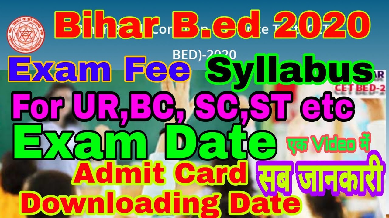 bihar b.ed admission 2020,bihar B.ed 2020,bihar b.ed syllabus 2020,fee,online apply process