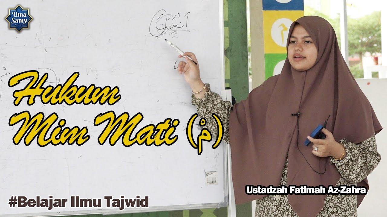 #belajarngaji   Hukum Mim Mati (مْ) | Ustadzah Fatimah Az-Zahra