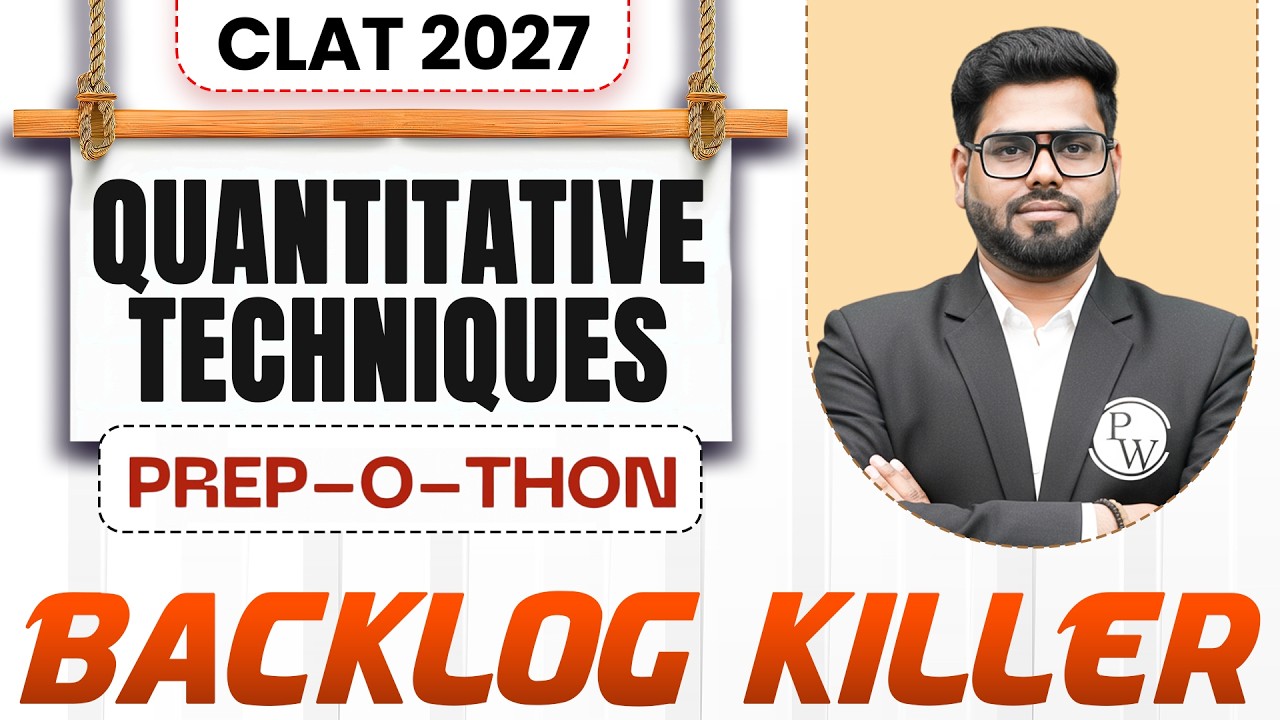 CLAT 2027 Quantitative Techniques Backlog Killer Marathon | CLAT Prep-O-Thon 2027 | CLAT Marathon