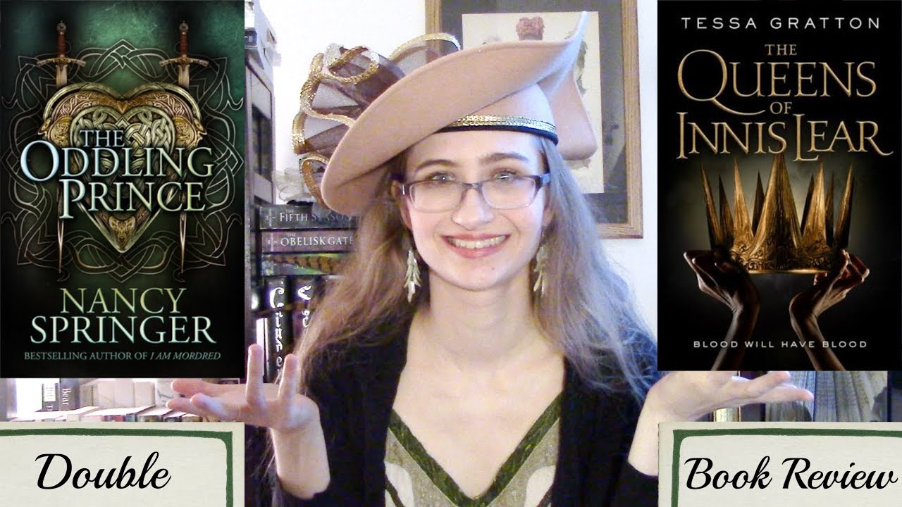 Double Book Review: The Oddling Prince and The Queens of Innis Lear