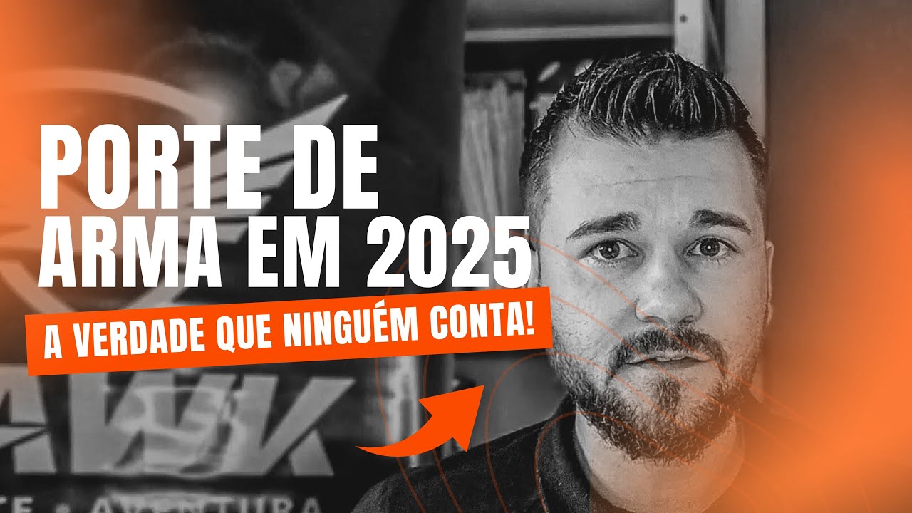 Porte de Arma no Brasil: A VERDADE Que Ninguém Conta!!! 2025