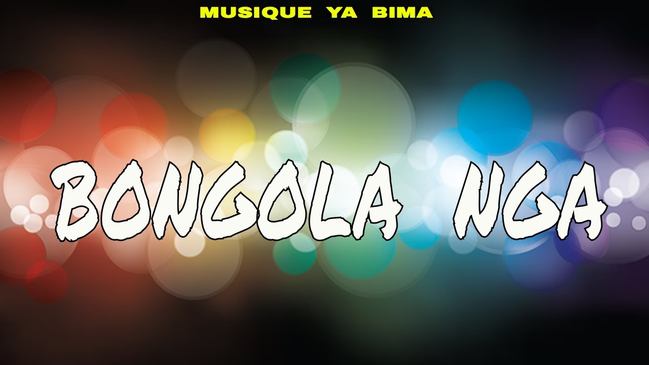 musique ya bima - Bongola nga