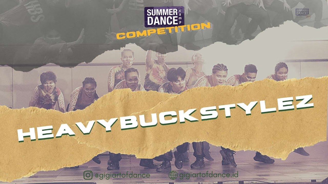 HeavyBuckStylez || Dance Competition - Summer Dance Camp 2022 || Gigi Art of Dance