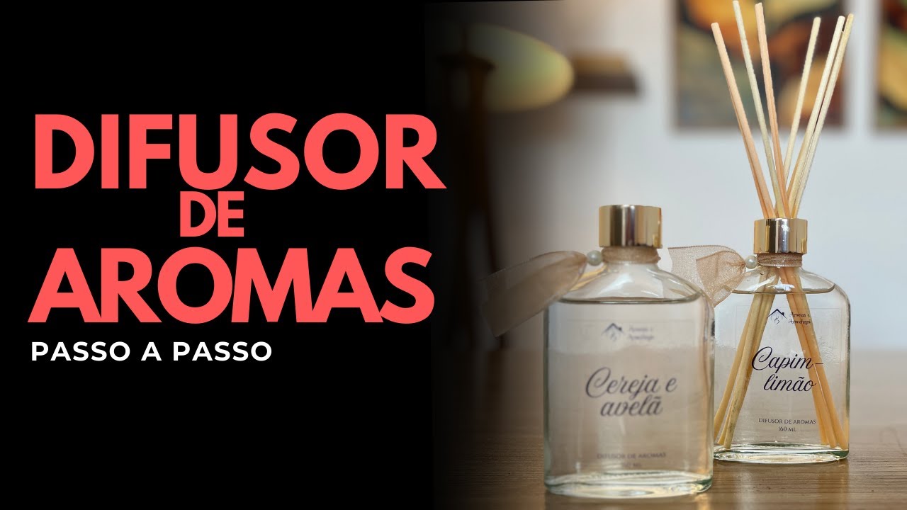 Tutorial fácil e prático de como fazer um difusor de aromas