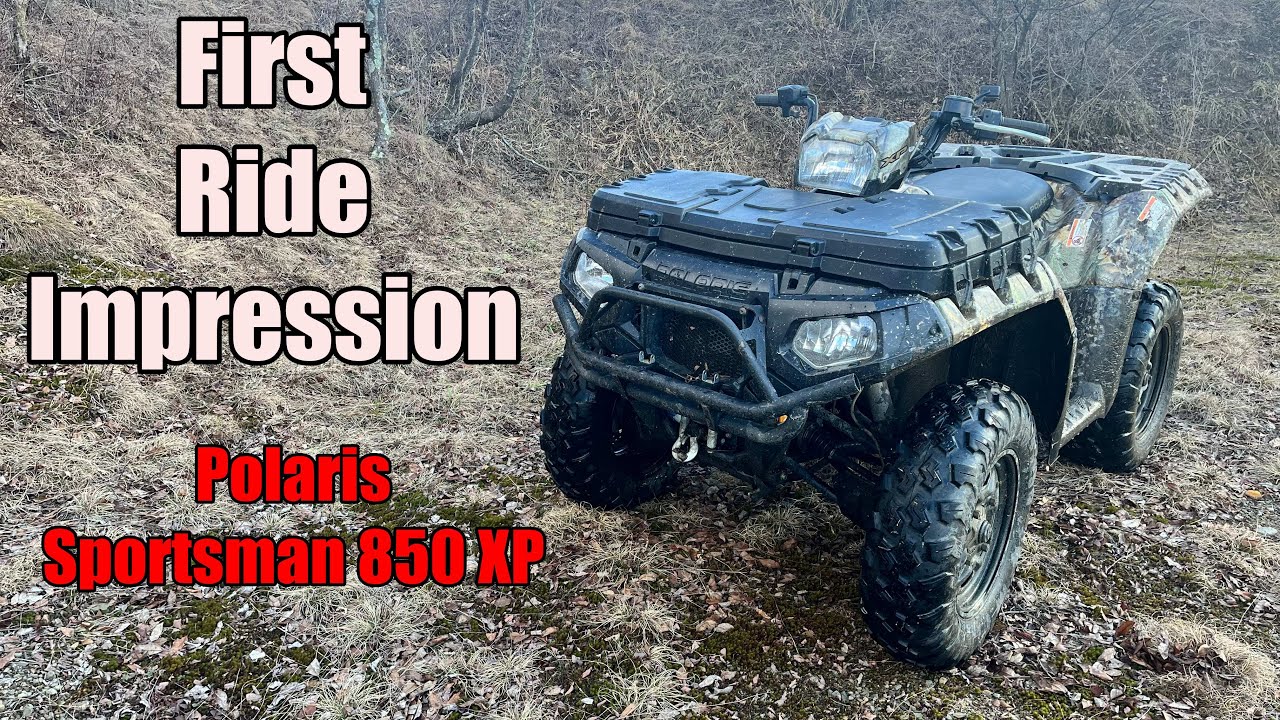 Polaris Sportsman 850 XP First Ride: Do I still think Polaris is Junk?
