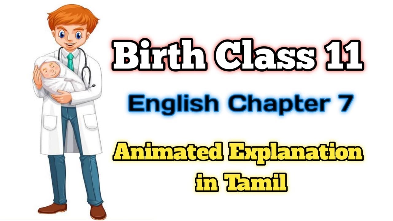 Birth Class 11 English Chapter 7 In Tamil