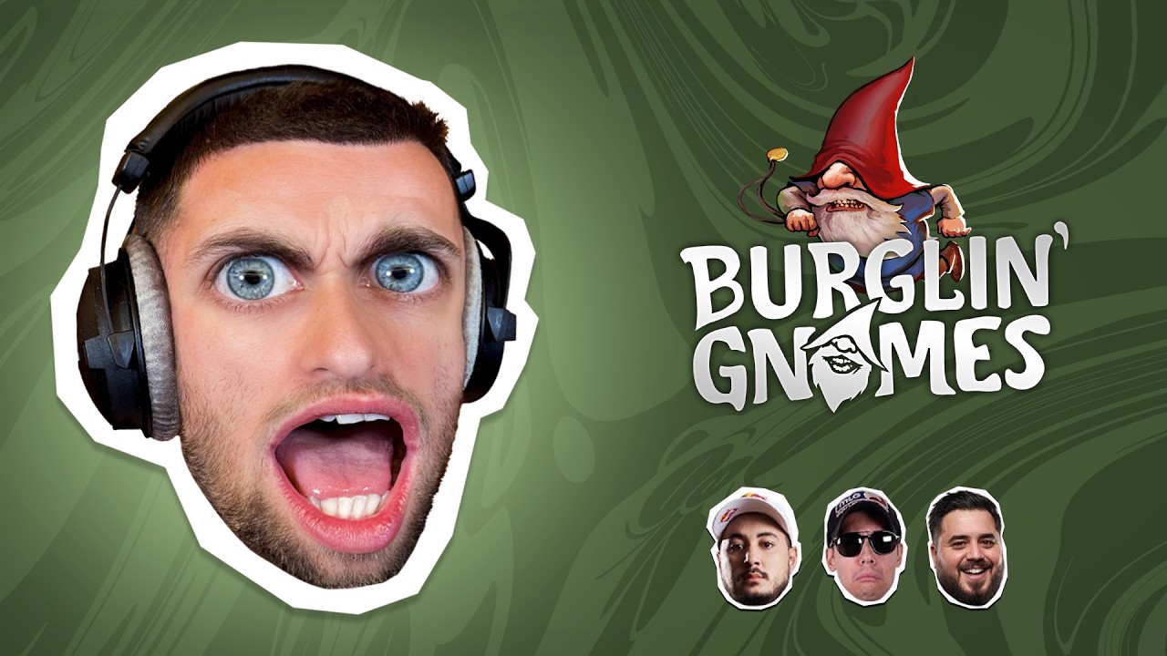 Burglin Gnomes - Rediffusion Squeezie du 18/02