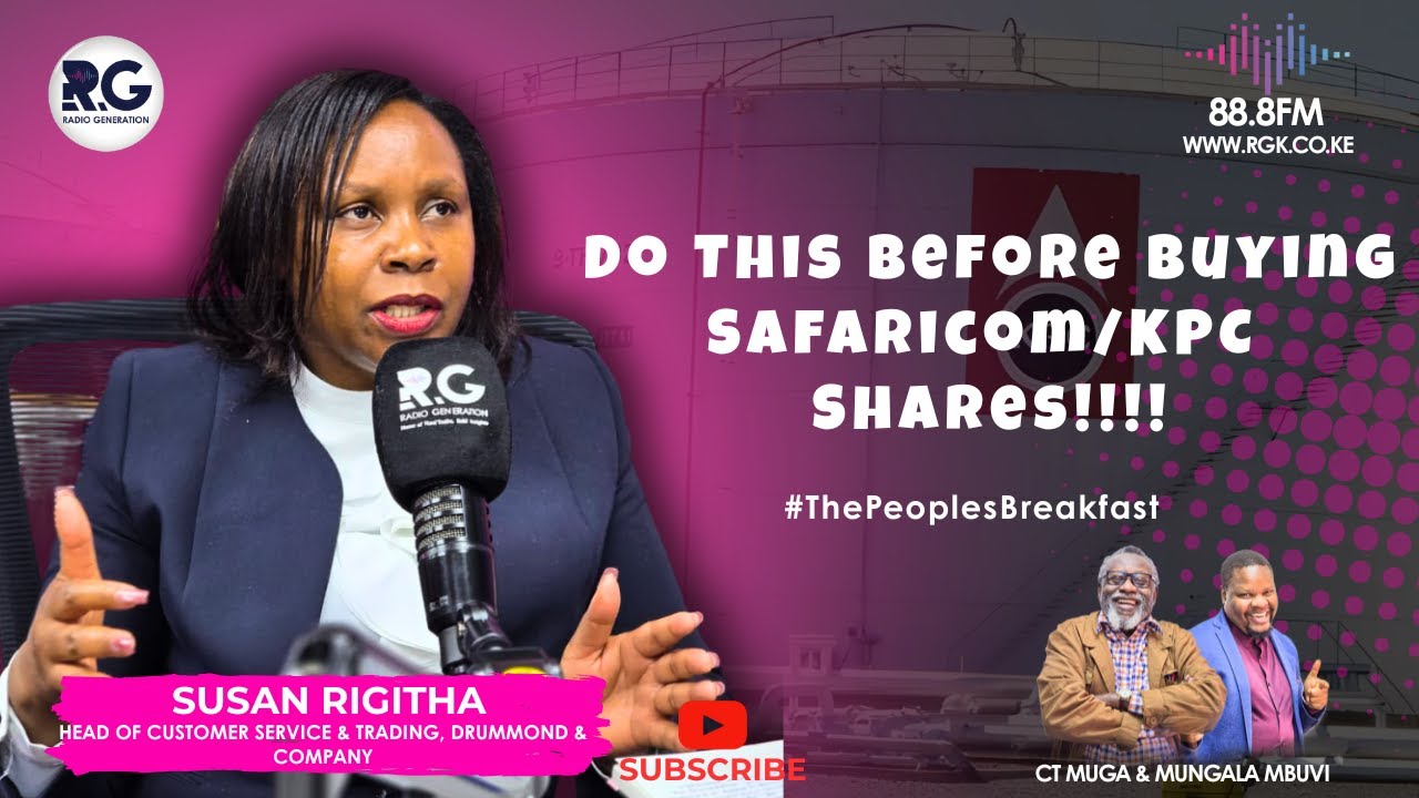 Do This Before Buying Safaricom/KPC Shares ~ Susan Rigitha