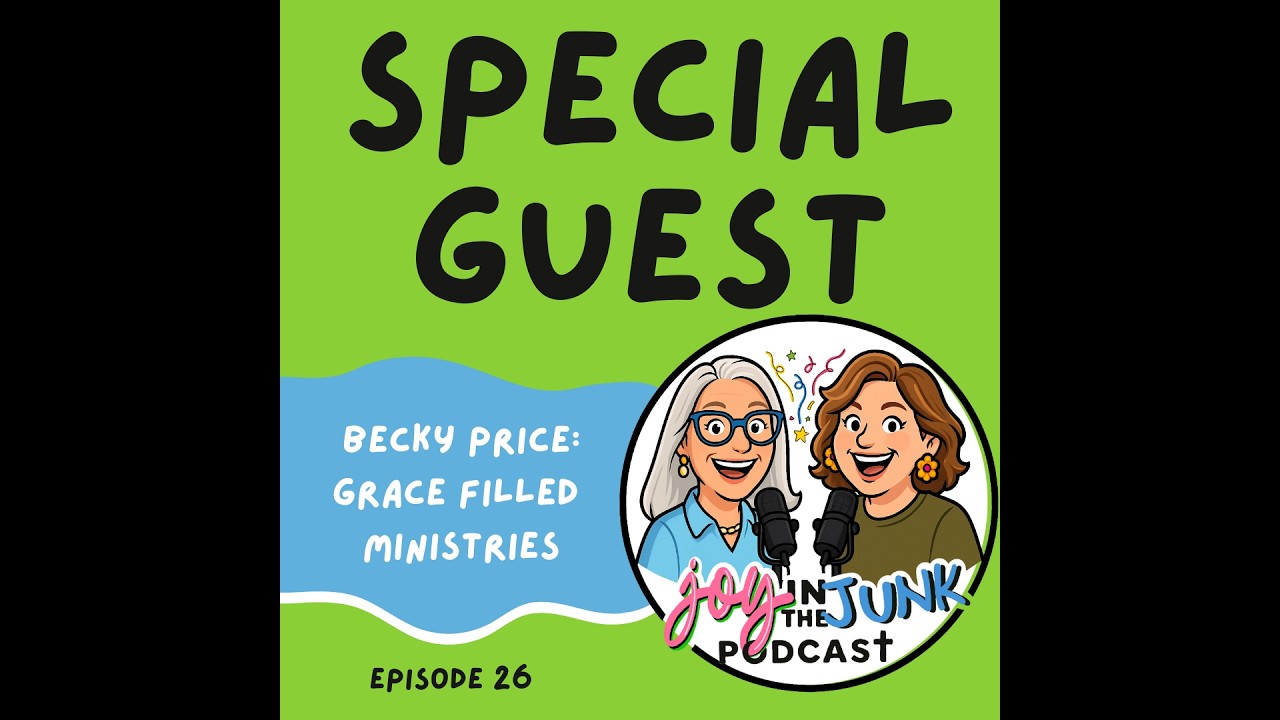 SPECIAL GUEST: Interview with Becky Price of Grace Filled Ministry