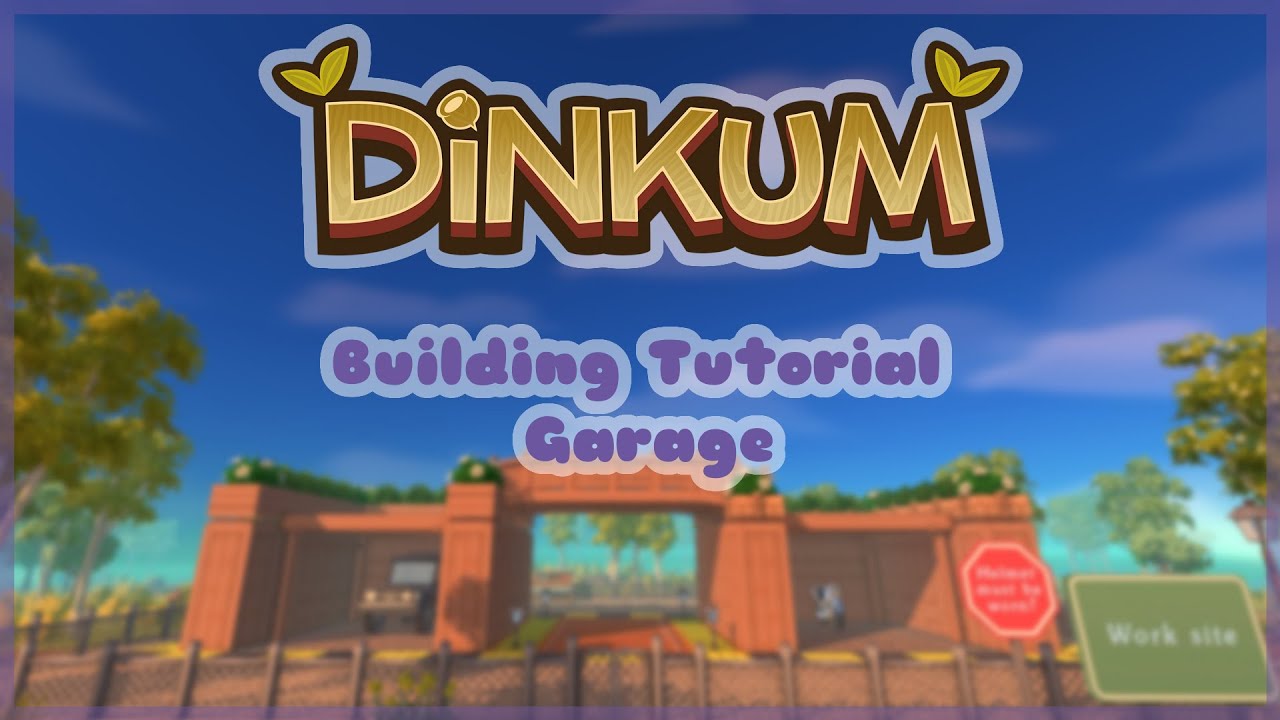 DINKUM | How to build garages