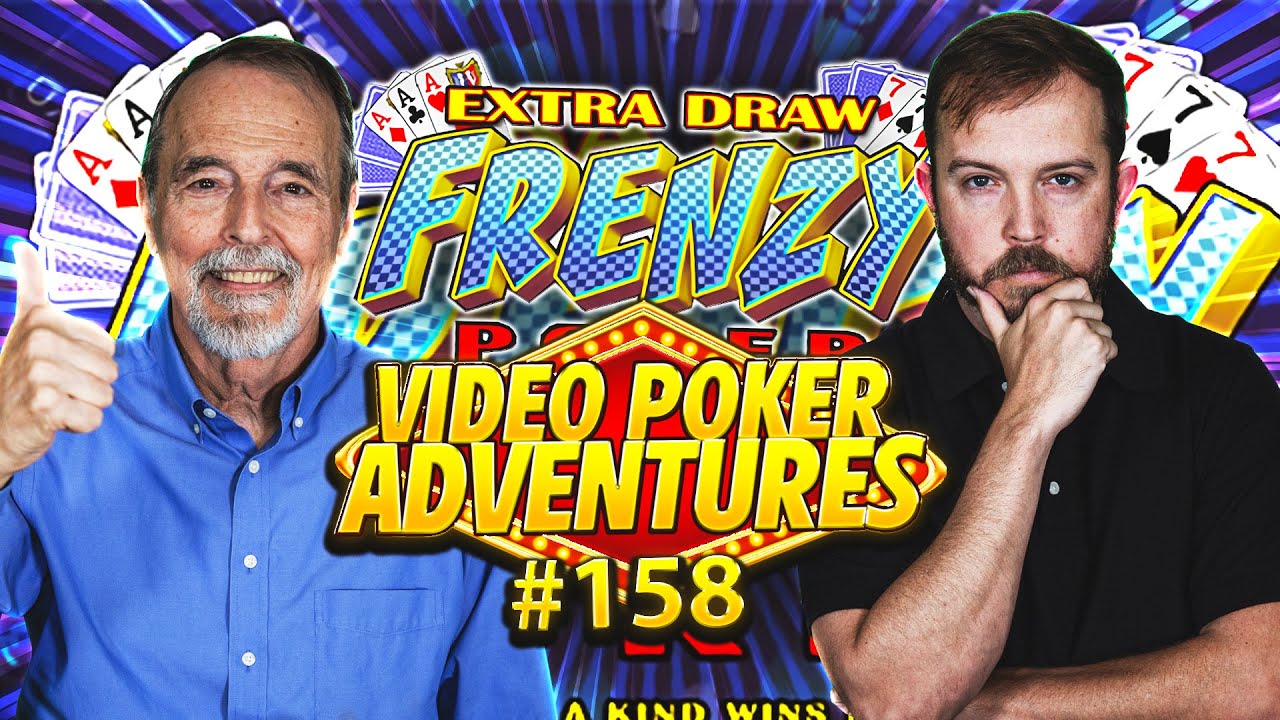 Extra Draw Frenzy is Back With Double Double Bonus! Video Poker Adventures 158 • The Jackpot Gents