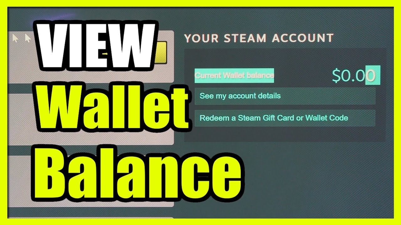 How to View your STEAM Wallet Balance (Steam Tutorial)