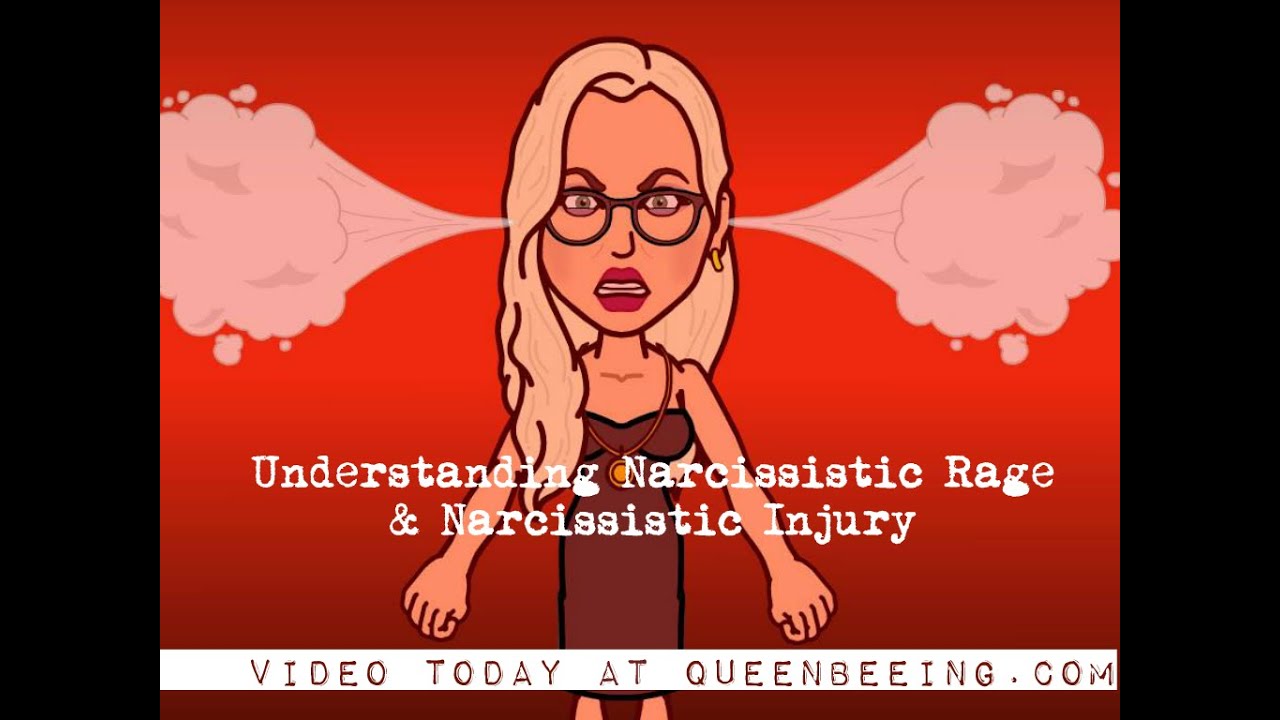 Toxic Abuse Recovery: Understanding Narcissistic Rage and Narcissistic Injury