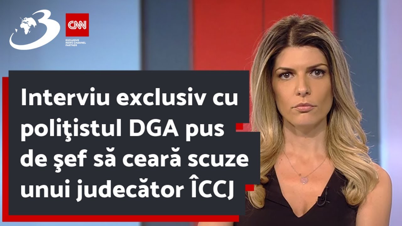 Interviu exclusiv cu poliţistul DGA pus de şef să ceară scuze unui judecător ÎCCJ