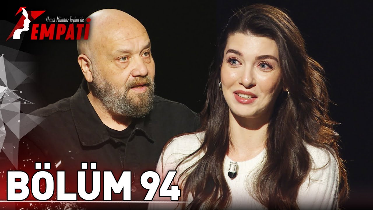 Empati 94. Bölüm - Aslıhan Güner
