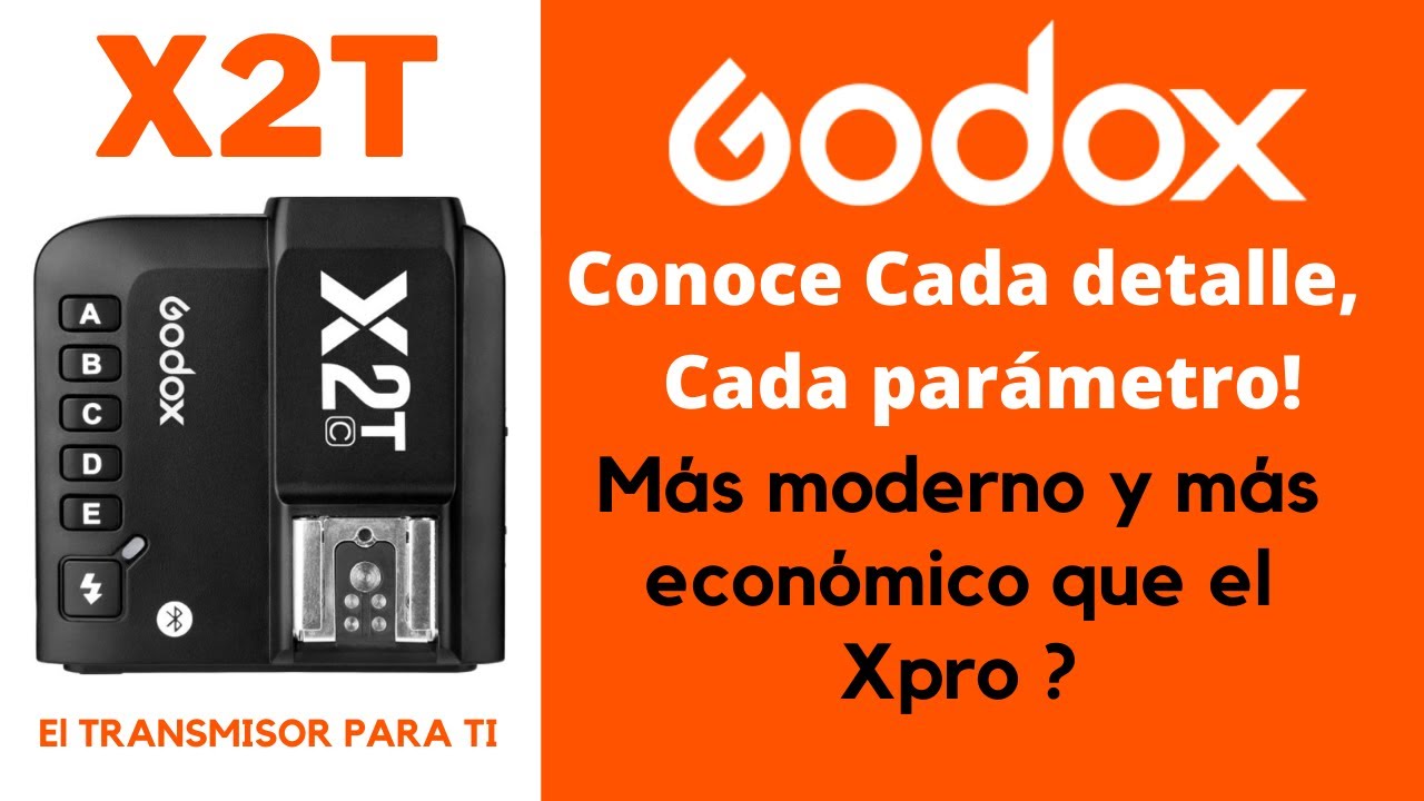 GODOX X2T Transmisor | GODOX X2T Disparador | COMO CONFIGURAR CADA PARÁMETRO